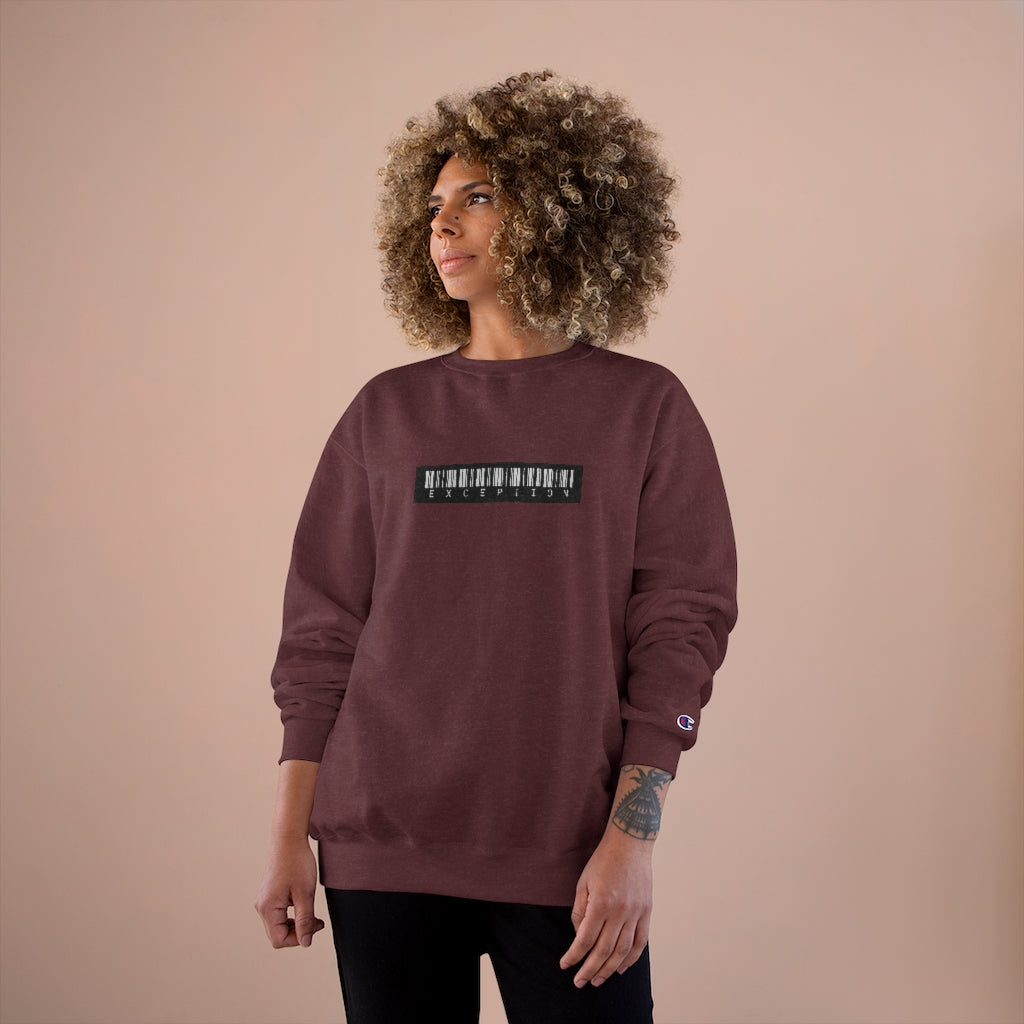 Exception Champion Sweatshirt